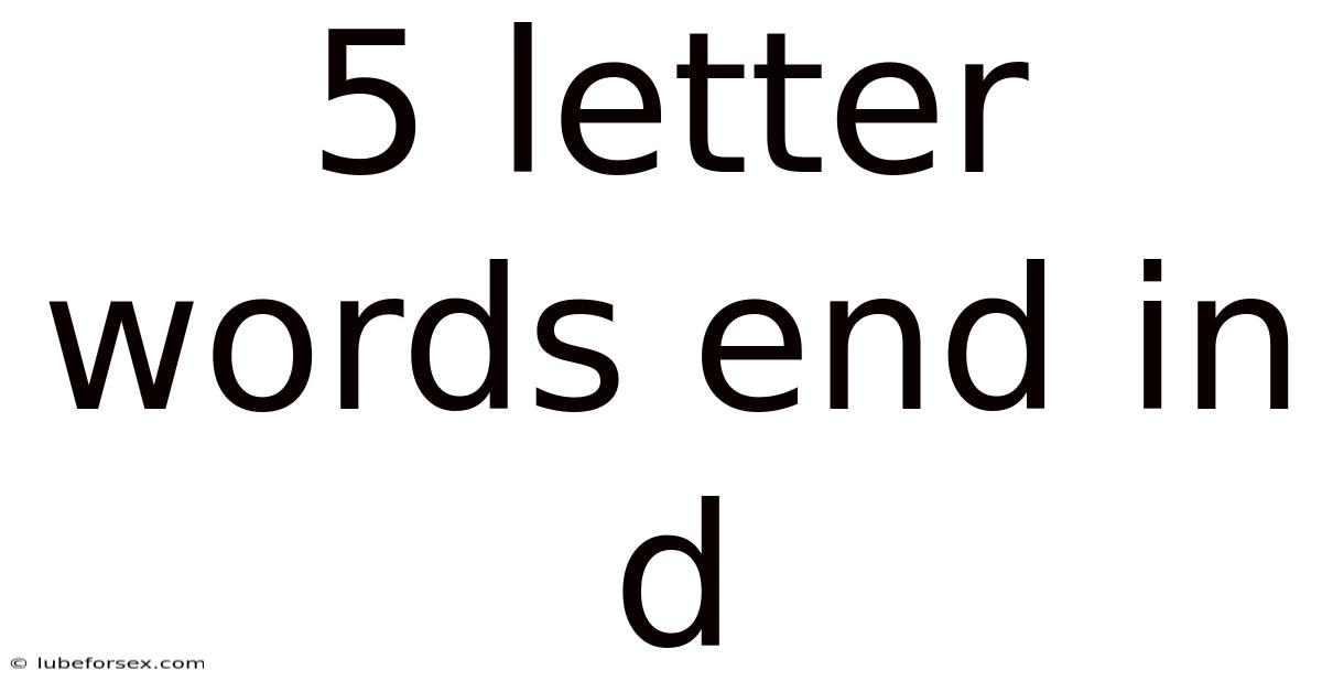 5 Letter Words End In D