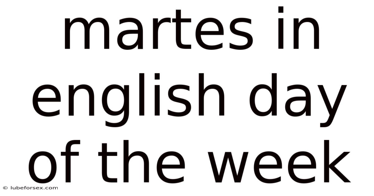 Martes In English Day Of The Week