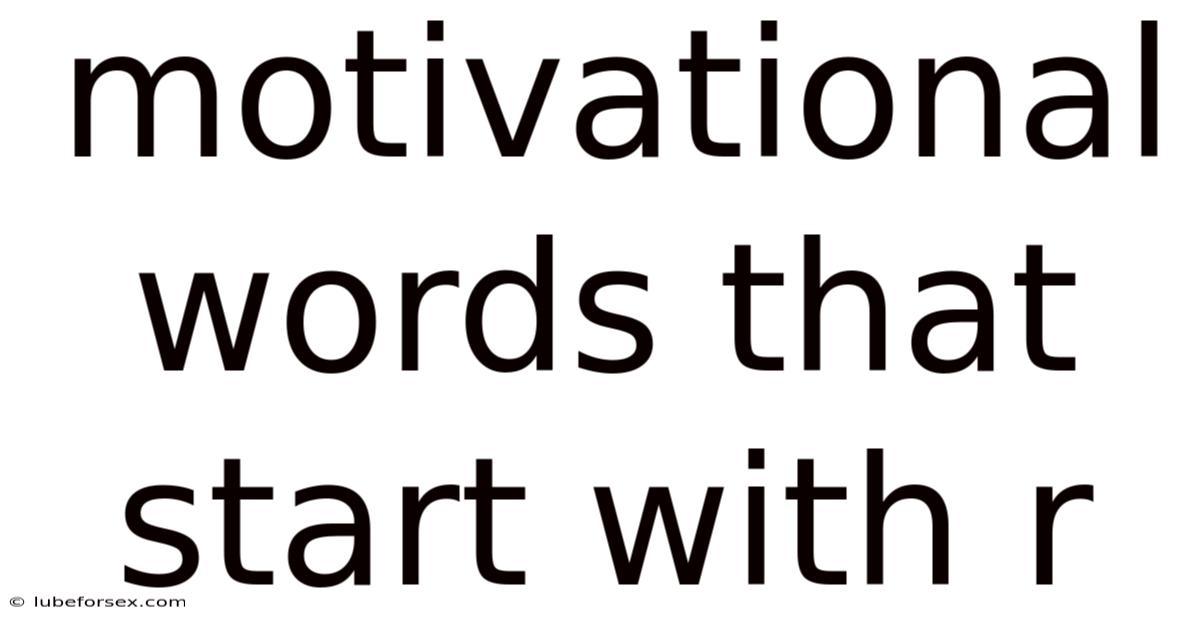 Motivational Words That Start With R