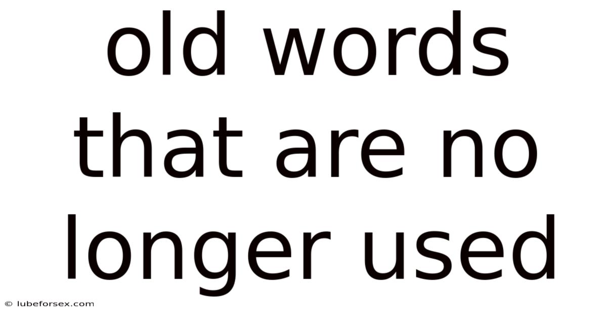 Old Words That Are No Longer Used