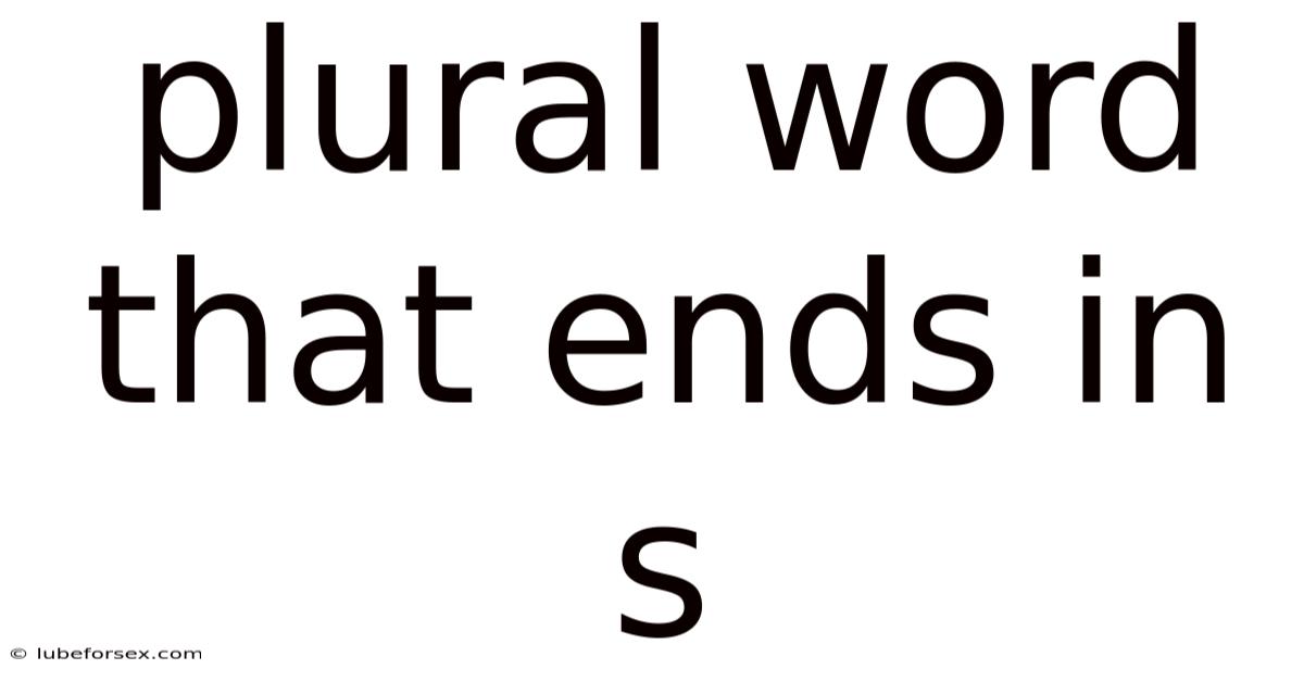Plural Word That Ends In S