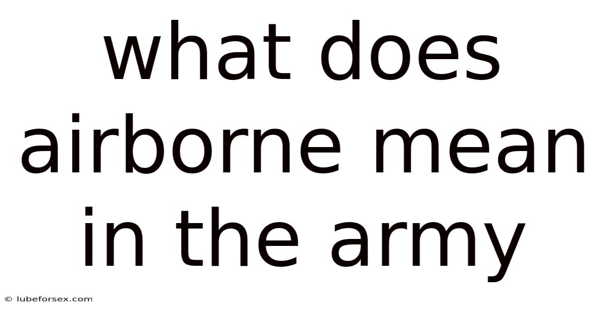 What Does Airborne Mean In The Army