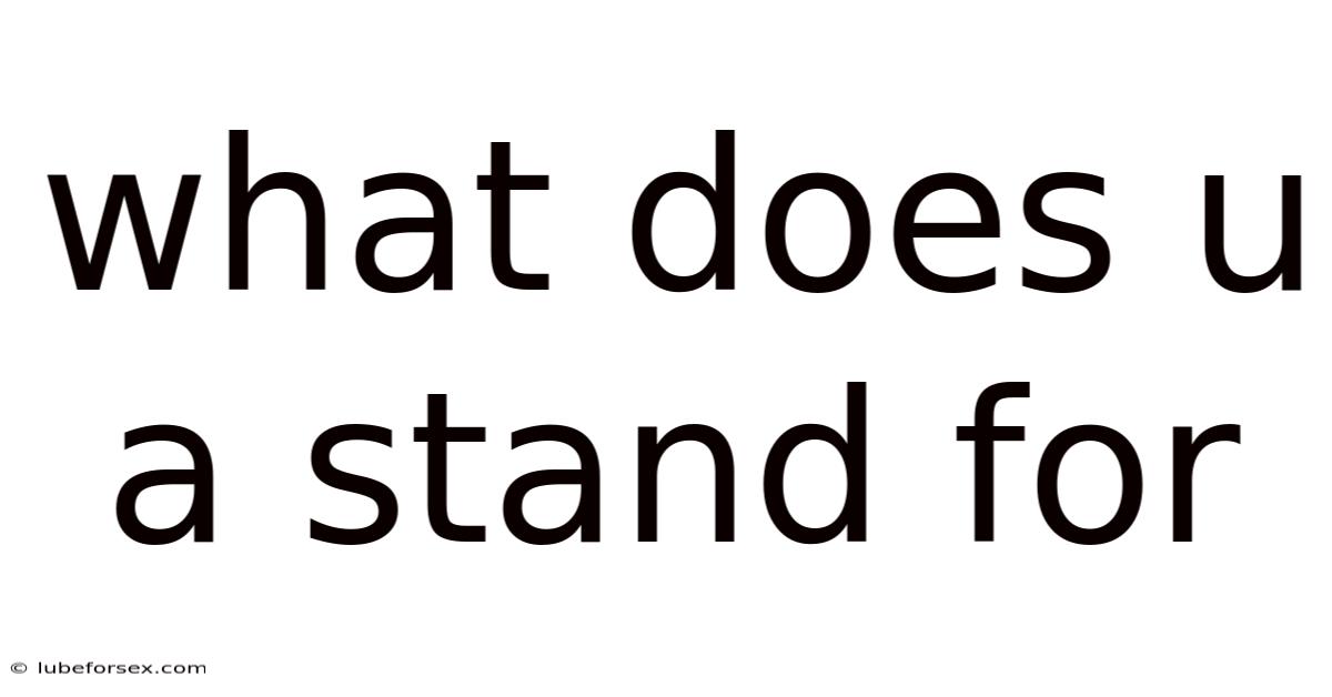 What Does U A Stand For