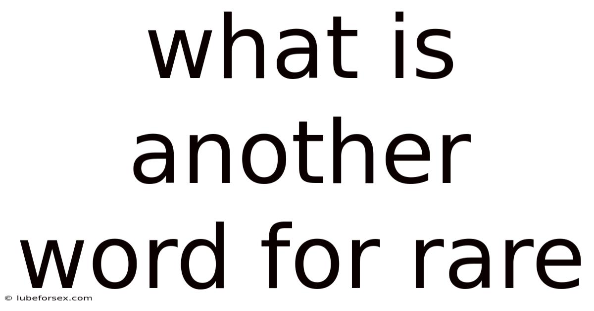 What Is Another Word For Rare