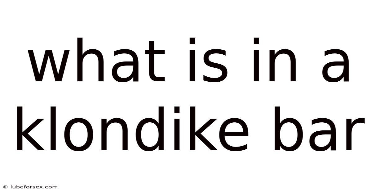 What Is In A Klondike Bar